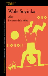 Aké, Wole Soyinka - ALFAGUARA