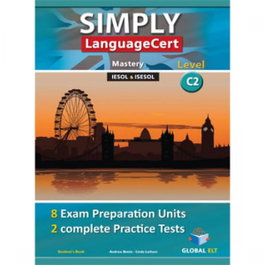 GLOBAL ELT. (ANDREW BETSIS ELT) Simply LanguageCert CEFR C2 Preparation Student Book