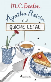 Agatha Raisin y la quiche letal, M.C. Beaton - SALAMANDRA