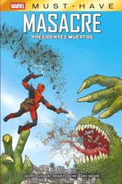 Panini España S.A. Marvel Must-Have: Masacre - Presidentes Muertos