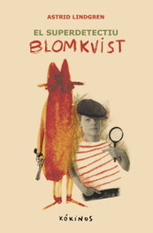 El super detectiu Blomkvist, Astrid Lindgren - KOKINOS EDITORIAL