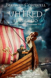 Uhtred, el pagano, Bernard Cornwell - EDHASA EDITORIAL