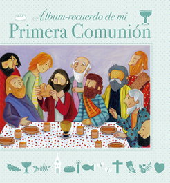 Album-recuerdo de mi primera comunión, VV.AA. - SAN PABLO EDITORIAL