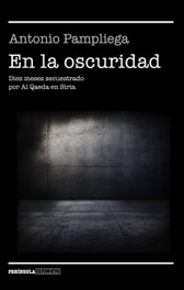 En la oscuridad, Antonio Pampliega - PENINSULA