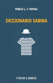 Diccionario Sabina, Pablo L.T. Noval - Visor Editorial