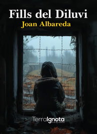 Fills del diluvi, Joan Albareda - Terra Ignota