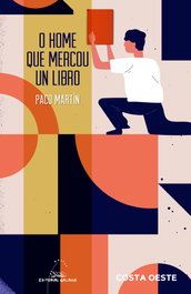 O HOME QUE MERCOU UN LIBRO, Paco Martín - GALAXIA