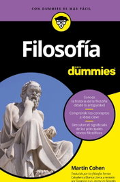 Filosofía para Dummies, Martín Cohen - CEAC EDICIONES