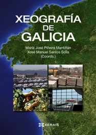 Xeografía de Galicia, María José Piñeira Mantiñán; Xosé Manuel Santos Solla - XERAIS