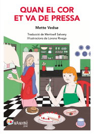 Quan el cor et va de pressa, Mette Vedsø - PAGES EDITORS