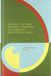 El pincel y el Fénix, Antonio Sanchez Jimenez - IBEROAMERICANA - VERVUERT