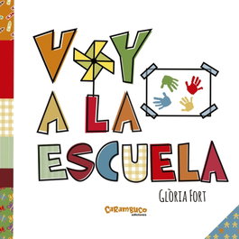 CARAMBUCO VOY A LA ESCUELA, Gloria Fort - CARAMBUCO