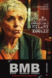 Bohodon, La extraña soledad de Hilary Koolin, Luis Aleixandre Giménez - Bohodon