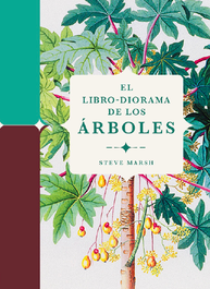 FOLIOSCOPIO, El libro-diorama de los árboles, Steve Marsh - FOLIOSCOPIO