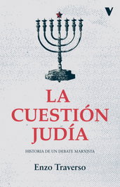 La cuestión judía, Enzo Traverso - VERSO LIBROS
