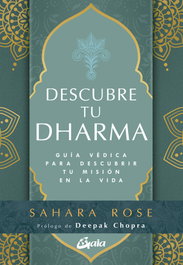 Descubre tu dharma, Sahara Rose Ketabi - GAIA