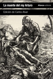 LA MUERTE DEL REY ARTURO, Anónimo - ALIANZA