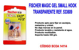 FISCHER Colgador Temporal Magic Gel Small Hook Trans 533609