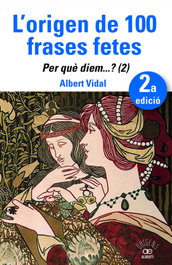 L'origen de 100 frases fetes. Per què diem?, Albert Vidal - ALBERTI EDITOR