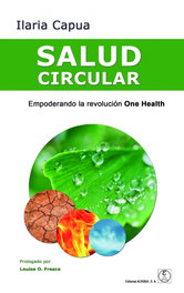 Salud Circular, Ilaria Capua - Acribia