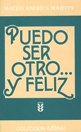 Puedo ser otro... y feliz, Mateo Andrés - SIGUEME