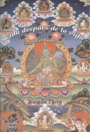 Vida después de la vida según el budismo, Narada Thera - LIBRERIA ARGENTINA (ELA)