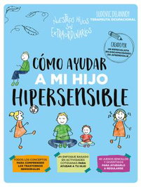 Cómo ayudar a mi hijo hipersensible, Ludovic Delannoy - OB STARE