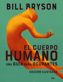 RBA, El cuerpo humano (edición ilustrada) - Bill Bryson
