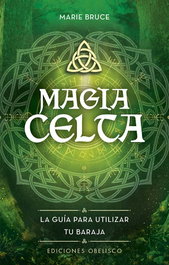 Magia celta + cartas, Marie Bruce - OBELISCO EDICIONES