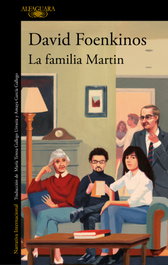 La familia Martin, David Foenkinos - ALFAGUARA