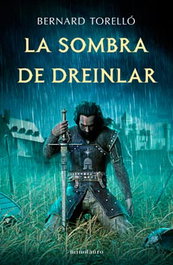 LA SOMBRA DE DREINLAR, BERNARD TORELLO LOPEZ - Logista Compañia De Distribucion Integral, Sa