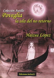 Poveglia, la isla del no retorno, Haizea Lopez - JAVISA23 EDICIONES