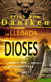 La llegada de los dioses, Erich Von Däniken - EDAF EDITORIAL