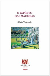 O Espirito das Maceiras, Silvia Tasende Cotelo - Medulia