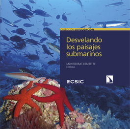 Desvelando los paisajes submarinos, Demestre, Montserrat (COORD.) - CATARATA