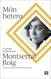 Món hetero, Montserrat Roig - EDICIONS 62