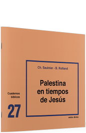 Verbo Divino, Palestina en tiempos Jesús (Cuadernos Bíblicos) - B. Rolland