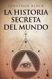 BOOKET, La historia secreta del mundo, Jonathan Black - BOOKET