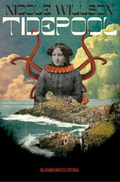 Tidepool, Nicole Willson - DILATANDO MENTES EDITORIAL