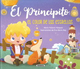 SUSAETA EDICIONES, El Principito. El color de las estrellas