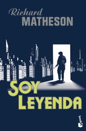 Soy leyenda, Richard Matheson - Booket
