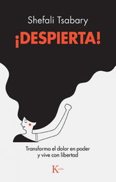 KAIROS, ¡Despierta! - Shefali Tsabary