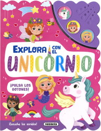 SUSAETA EDICIONES Explora con el unicornio (Sonidos divertidos)