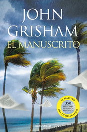 El manuscrito, John Grisham - DEBOLSILLO