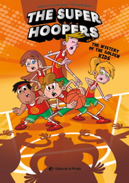 The Super Hoopers 2 - The Mystery of the Golden Kids, Alberto Casamayor - DEL PIRATA, EDICIONS