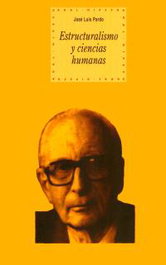 Estructuralismo y ciencias humanas, Jose Luis Pardo - AKAL