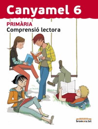 BROMERA, Canyamel 6, Comprensió lectora, llengua, 6 Educació Primària, 3 cicle