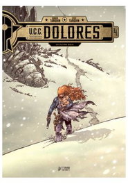 Yermo Ediciones Y Publicaciones, S.L. U.C.C. DOLORES 04. LA ULTIMA BALA