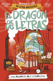 BEASCOA, El dragón de las letras 5 - Una marmota muy dormilona - Begoña Oro