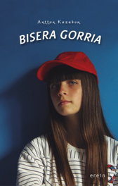 Bisera gorria, Antton Kazabon Amigorena - EREIN EUSKERA